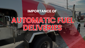 importance of automatic fuel deliveries